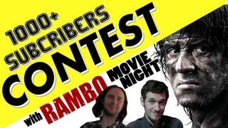 1000 Subs CONTEST w Movie Night Rambo [upl. by Annoid]