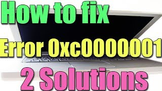 How to fix Error 0xc0000001 in Windows 1087 I 2 SOLUTIONS 2023 [upl. by Ettenal]