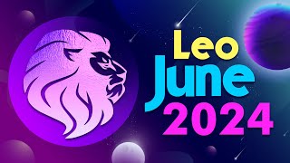 Leo June 2024 Horoscope  Monthly Horoscope [upl. by Alwin973]