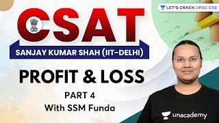 CSAT  Profit amp Loss Part 4  UPSC CSEIAS 202223  Sanjay Kumar Shah [upl. by Ened]