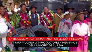 GOBERNADOR SANTOS QUISPE ENTREGA AYUDA HUMANITARIA AL MUNICIPIO DE LURIBAY POR SEQUÍA E INUNDACIONES [upl. by Klara]