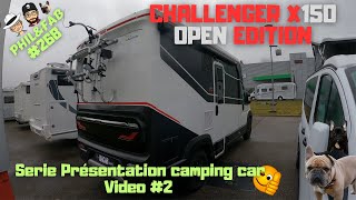 CHALLENGER X150 OPEN EDITION  Série présentation camping car 2 [upl. by Tyson]