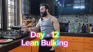 Lean 🅱️ulking  Day  1️⃣2️⃣  Ⓜ️y Full Day Diet [upl. by Tiff]