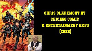 Chris Claremont CANCELED C2E2 Panel amp Dumb Internet Stuff [upl. by Aikram960]