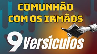 9 versículos sobre comunhão [upl. by Nylrehc931]