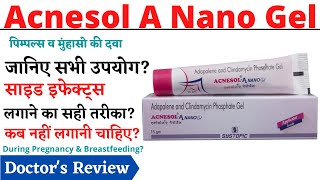 Acnesol A Nano Gel  Adapalene and clindamycin phosphate gel [upl. by Surazal]