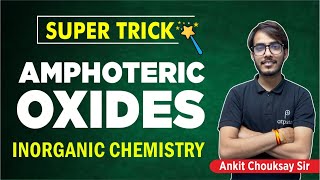 Super Trick  Amphoteric Oxides  Inorganic Chemistry  ATP STAR  IIT JEE amp NEET [upl. by Anella]