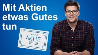 Aktien kaufen und damit was Gutes tun  AnyoneCan [upl. by Hyatt764]