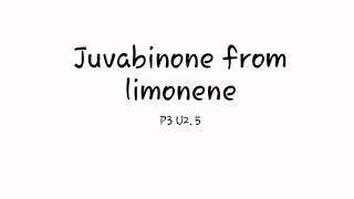 Juvabinone from limonene [upl. by Jennette]