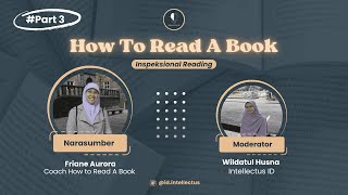 How to Read A Book 3 Inspectional Reading [upl. by Etnud264]