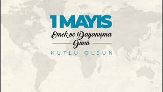 1Mayıs Emek Ve Dayanışma Günü [upl. by Eiramllij]