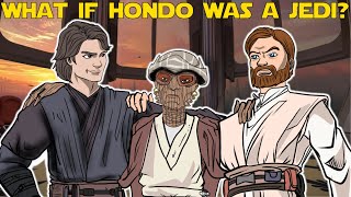 What If Hondo was a Jedi  Star Wars [upl. by Zingg177]