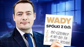 Wady spółki z oo i jak je przekuć na zalety  Prawnik Wyjaśnia [upl. by Farrar]