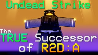 The TRUE Successor of R2DA  Undead Strike [upl. by Coralie895]