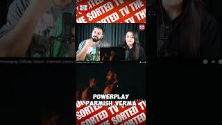 Powerplay  Parmish Verma X Agsy  The Sorted Reviews  permishverma punjabisong youtubeshorts [upl. by Jobe]