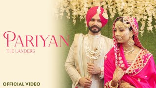 Pariyan  Official Video  Davi Singh  The Landers  SYNC  Latest Punjabi Songs [upl. by Bazluke]