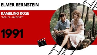 Elmer Bernstein  Rambling Rose  Hello Im Rose 1991 [upl. by Ahterahs308]