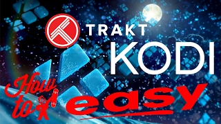 How to install and use Trakt on Kodi both 17 and 16 [upl. by Swanhilda]