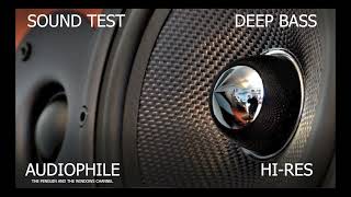 Deep Bass Sound Test Demo  Hires Music Collection 2022  Audiophile [upl. by Rozek]