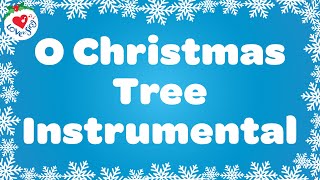 O Christmas Tree Karaoke 🎄🎤 Instrumental Christmas Song 🎅🎄 [upl. by Anirb]