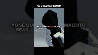 Por la muerte de Batman [upl. by Sexela]