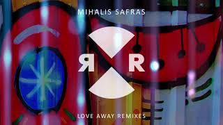 Mihalis Safras  Love Away Joeski Remix [upl. by Eillom876]