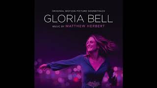 Gloria Bell Soundtrack  quotBell Themequot  Matthew Herbert [upl. by Eirojam]