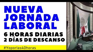 NUEVA JORNADA LABORAL 6 HORAS DIARIAS CON 2 DE DESCANSO [upl. by Dagmar708]