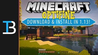 How To Download amp Install Optifine in Minecraft 113 Get Optifine in Minecraft 113 [upl. by Ddot]