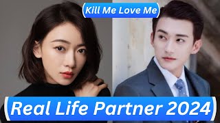 Liu Xueyi And Wu Jinyan Kill Me Love Me Real Life Partner 2024 [upl. by Pedaiah]