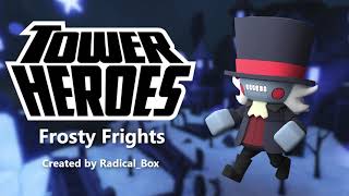 Frosty Frights Tower Heroes [upl. by Rebah]