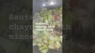 Sauteed chayote with minced porkfood sayoterecipe trending cooking [upl. by Andrej1]