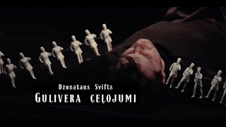 quotGulivera ceļojumiquot Latvijas Leļļu teātri [upl. by Sterne661]