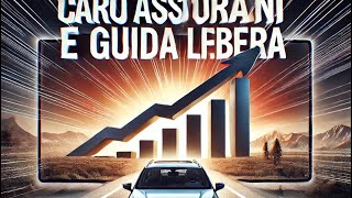 Assicurazione Troppo cara e Guida Libera Ecco cosa fare [upl. by Strait]