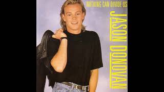 Jason Donovan  Nothing can divide us  EkaN DJ Edit [upl. by Ardisi]