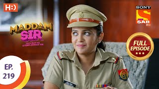 Maddam Sir  Ep 219  Full Episode  13th April 2021 [upl. by Kokaras]