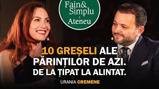 DE CE NU FUNCȚIONEAZĂ PARENTINGUL MODERN URANIA CREMENE  Fain amp Simplu Podcast cu Mihai Morar 194 [upl. by Urquhart]