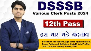 खुशखबरी  DSSSB New Vacancy 2024  LDCJunior AssistantStenographerTypist  बड़े बदलाव [upl. by Maleen284]