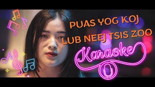 puas yog koj lub neej tsis zoo Karaoke Track Instrumental [upl. by Drus]