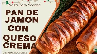 La mejor receta de PAN DE JAMON CON QUESO CREMA  Original facil y delicioso de PAN NAVIDEÑO🎄 [upl. by Nitsoj340]