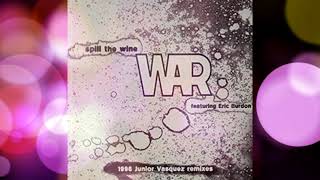 War ft Eric Burdon  Spill The Wine Junior Vasquez Alternative Mix [upl. by Nawor]