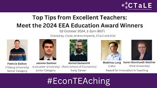 EconTEAching Top Tips from Excellent Teachers – Meet the 2024 EEA Education Award Winners [upl. by Sewellyn]