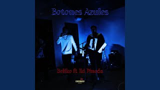 Botones Azules feat Iki Pineda [upl. by Alrick952]