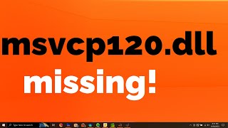 msvcp120dll file missing in Windows 10 amp 11 Two Working Solutions [upl. by Enelcaj138]