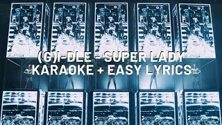 GIDLE  Super Lady Karaoke With Easy Lyrics [upl. by Kizzie]