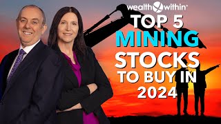 Top 5 Mining Stocks to Buy for Growth and Dividend Income in 2024 [upl. by Kcirred]