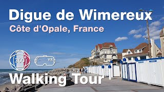 Wimereux France  360° Walking Tour VR  Digue de Wimereux 2023 [upl. by Yeblehs]