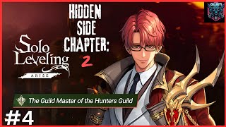 HIDDEN SIDE CHAPTER 2 HUNTERS GUILD MASTER SEEKS TO RECRUIT SUNG JINWOO IN SOLO LEVELING ARIES 4 [upl. by Adran881]