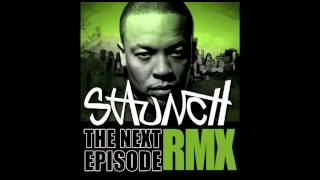 Staunch  The Next Episode RMX Free Download [upl. by Arnst920]