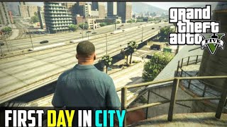 First Day in los sentos  First Gameplay Grand theft auto v [upl. by Piotr]